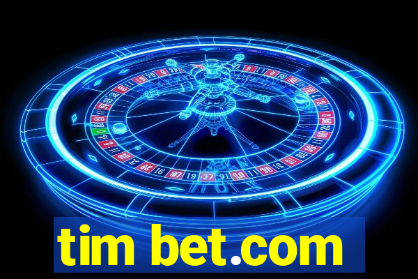 tim bet.com